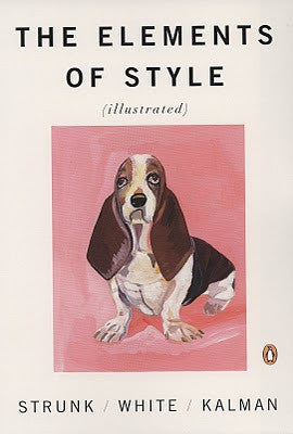 The Elements of Style by William Strunk Jr & E.B. White